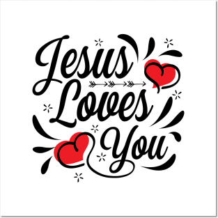 Jesus loves you Posters and Art